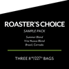 Sample Pack - Roaster's Choice