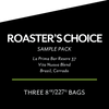 Sample Pack - Roaster's Choice